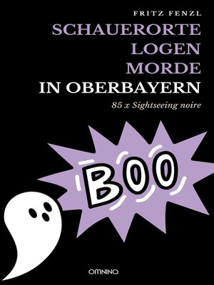 cover image of Schauerorte – Logen – Morde in Oberbayern